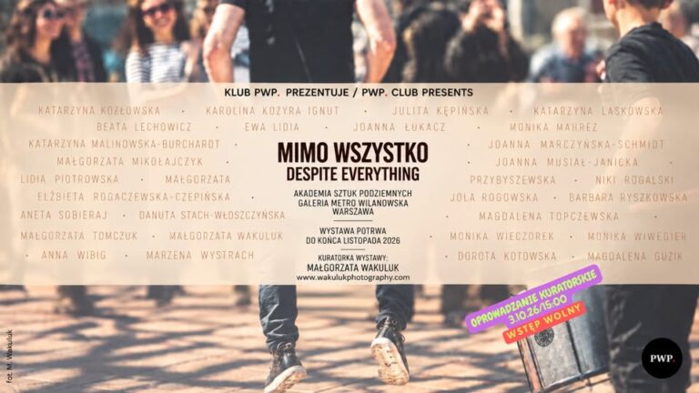 photography exhibition in Warsaw Despite Everything / Mimo wszystko
